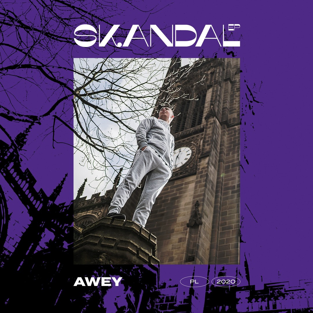 Awey | SKANDAL EP