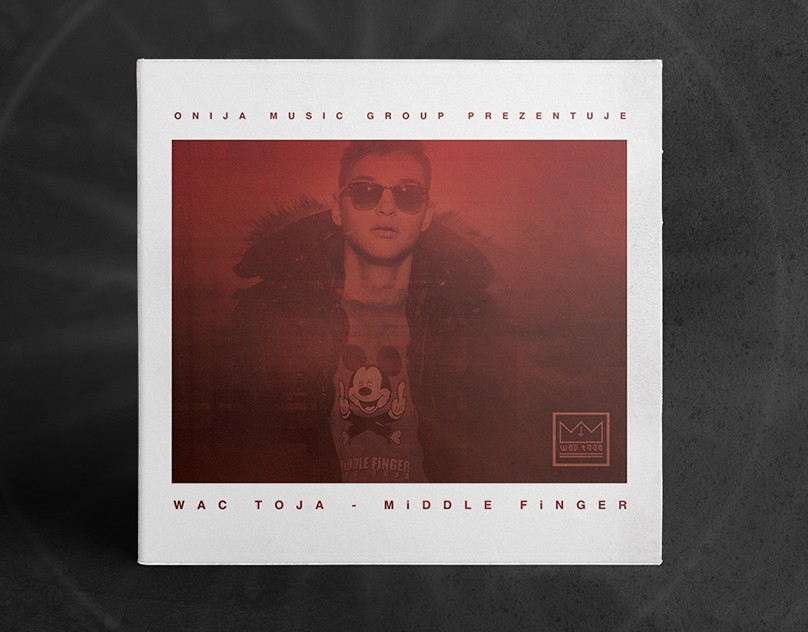 Wac Toja | MIDDLE FINGER