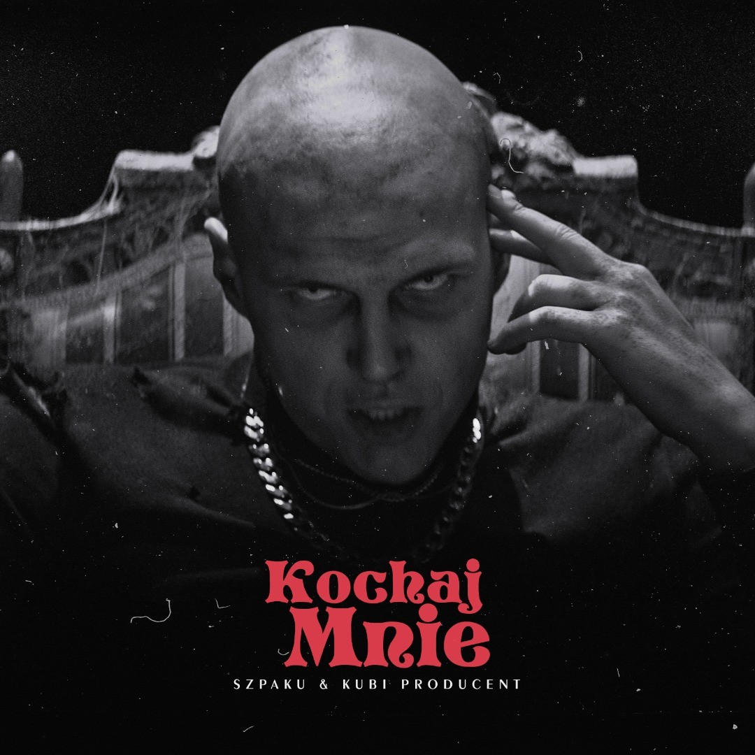Szpaku & Kubi Producent | KOCHAJ MNIE